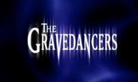 Gravedancers